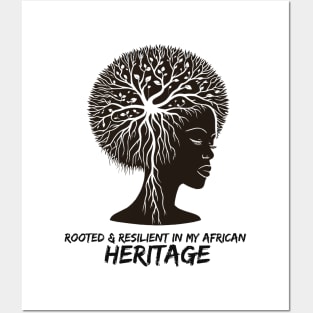 Rooted & Resilient In My African Heritage Posters and Art